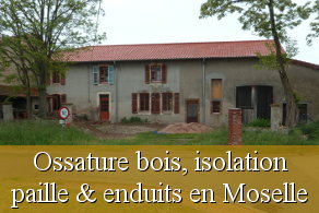 Chantier participatif en Moselle 57 à Saint-Médard - Lorraine - Ossature bois, isolation paille et enduits