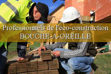 Annuaire eco-construction recommandations artisans et autres professionnels maisons écologiques - Avis forum